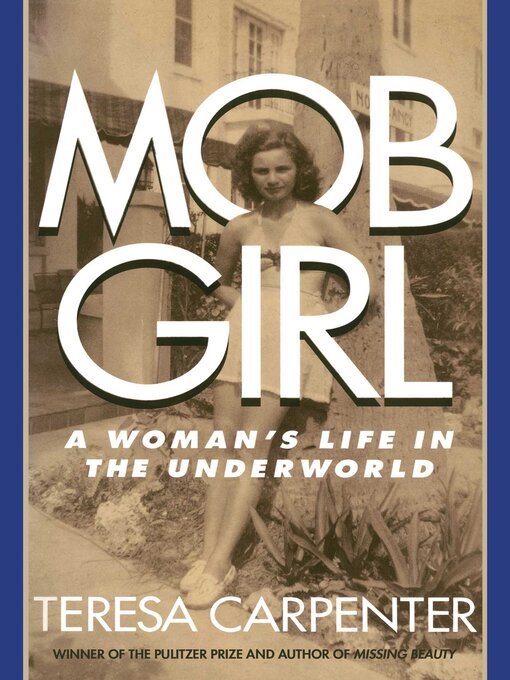 Title details for Mob Girl by Teresa Carpenter - Wait list